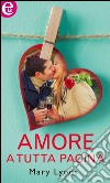 Amore a tutta pagina (eLit): eLit. E-book. Formato EPUB ebook di Mary Lyons