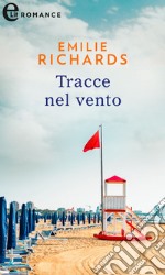 Tracce nel vento (eLit): eLit. E-book. Formato EPUB ebook