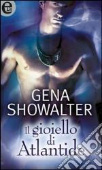 Il gioiello di Atlantide (eLit): eLit. E-book. Formato EPUB ebook