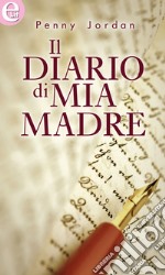 Il diario di mia madre (eLit): eLit. E-book. Formato EPUB ebook