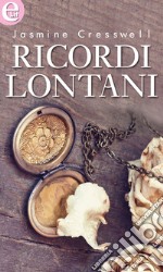 Ricordi lontani (eLit): eLit. E-book. Formato EPUB ebook