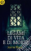 Legami di vita e di morte (eLit): eLit. E-book. Formato EPUB ebook