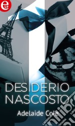 Desiderio nascosto (eLit): eLit. E-book. Formato EPUB