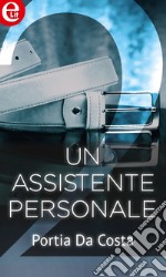 Un assistente personale (eLit): eLit. E-book. Formato EPUB ebook