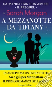 A mezzanotte da Tiffany. E-book. Formato EPUB ebook di Sarah Morgan