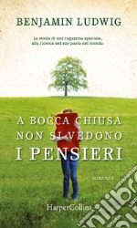 A bocca chiusa non si vedono i pensieri. E-book. Formato EPUB