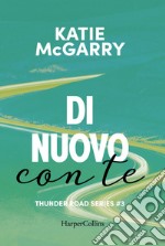 Di nuovo con te. E-book. Formato EPUB