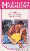 Il prezzo del successo: Harmony Collezione. E-book. Formato EPUB ebook di Suzanne Carey