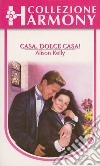 Casa, dolce casa!: Harmony Collezione. E-book. Formato EPUB ebook di Alison Kelly