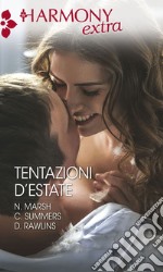 Tentazioni d'estate: Profumo di mare, profumo d'amore - Peccato a cinque stelle - Calde notti hawaiane. E-book. Formato EPUB ebook