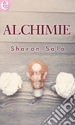 Alchimie (eLit): Salto nel vuoto - Oltre l'apparenza. E-book. Formato EPUB ebook