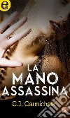 La mano assassina (eLit): eLit. E-book. Formato EPUB ebook