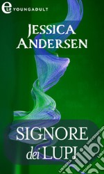 Signore dei lupi (eLit): eLit. E-book. Formato EPUB ebook