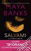 Salvami. E-book. Formato EPUB ebook di Maya Banks