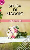 Sposa di maggio (eLit): eLit. E-book. Formato EPUB ebook