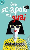 Uno scapolo nei guai (eLit): eLit. E-book. Formato EPUB ebook di Hayley Gardner