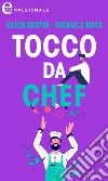 Tocco da chef (eLit): eLit. E-book. Formato EPUB ebook di Eileen Griffin