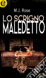 Lo scrigno maledetto (eLit): eLit. E-book. Formato EPUB ebook