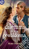 I dilemmi di una gentildonna (eLit): eLit. E-book. Formato EPUB ebook