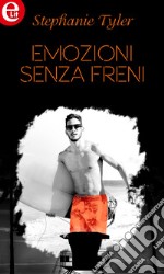 Emozioni senza freni (eLit): eLit. E-book. Formato EPUB