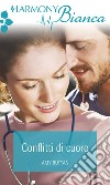 Conflitti di cuore: Harmony Bianca. E-book. Formato EPUB ebook di Amy Ruttan