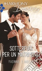 Sotterfugi per un matrimonio: Harmony Destiny. E-book. Formato EPUB ebook