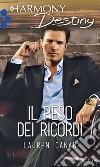 Il peso dei ricordi: Harmony Destiny. E-book. Formato EPUB ebook di Lauren Canan