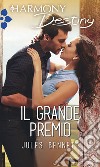 Il grande premio: Harmony Destiny. E-book. Formato EPUB ebook