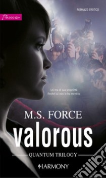 Valorous (Versione italiana): Harmony Passion. E-book. Formato EPUB ebook di M.s. Force