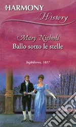 Ballo sotto le stelle. E-book. Formato EPUB ebook