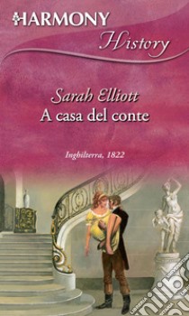 A casa del conte. E-book. Formato EPUB ebook di Sarah Elliott