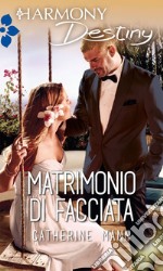 Matrimonio di facciata: Harmony Destiny. E-book. Formato EPUB ebook