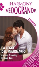 La legge del milionario: La guardia del corpo - La donna del capo. E-book. Formato EPUB ebook