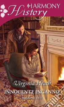 Innocente inganno. E-book. Formato EPUB ebook di Virginia Heath