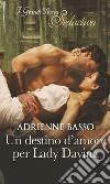 Un destino d'amore per Lady Davina. E-book. Formato EPUB ebook di Adrienne Basso