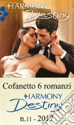 Cofanetto 6 Harmony Destiny n.11/2017. E-book. Formato EPUB ebook