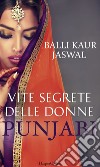 Vite segrete delle donne punjabi. E-book. Formato EPUB ebook