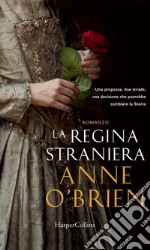 La regina straniera. E-book. Formato EPUB ebook