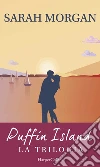Puffin Island - La trilogia: La prima volta per sempre | Qualcosa di meraviglioso | Natale a Puffin Island. E-book. Formato EPUB ebook di Sarah Morgan
