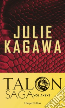 Talon Saga Vol. 1-2-3: Talon | Rogue - I ribelli di Talon | Soldier - I segreti di Talon. E-book. Formato EPUB ebook di Julie Kagawa