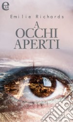 A occhi aperti (eLit): eLit. E-book. Formato EPUB ebook