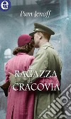 La ragazza di Cracovia (eLit): eLit. E-book. Formato EPUB ebook di Pam Jenoff