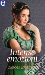 Intense emozioni: eLit. E-book. Formato EPUB ebook