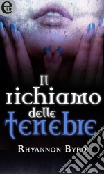 Il richiamo delle tenebre (eLit): eLit. E-book. Formato EPUB ebook