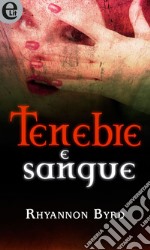 Tenebre e sangue (eLit): eLit. E-book. Formato EPUB ebook