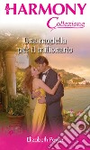 Una modella per il milionario: Harmony Collezione. E-book. Formato EPUB ebook di Elizabeth Power