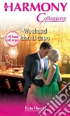 Weekend con il capo: Harmony Collezione. E-book. Formato EPUB ebook