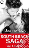 South Beach Saga vol.1-2-3-4 (eLit): Fantasie senza scrupoli - Patente di caccia - Pelle di zucchero - Appuntamento di fuoco. E-book. Formato EPUB ebook