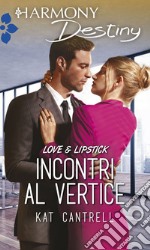 Incontri al vertice: Harmony Destiny. E-book. Formato EPUB ebook