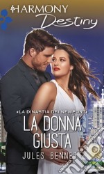 La donna giusta: Harmony Destiny. E-book. Formato EPUB ebook